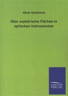 Allvar Gullstrand - Über asphörische Flächen in optischen Instrumenten