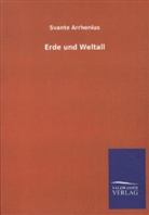 Svante Arrhenius - Erde und Weltall
