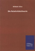 Wilhelm Wien - Die Relativitätstheorie