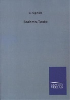 ohne Autor, G. Ophüls, Gustav Ophüls - Brahms-Texte