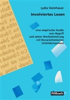 Lydia Steinhauer - Involviertes Lesen