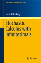 Frederik Herzberg, Frederik S Herzberg, Frederik S. Herzberg - Stochastic Calculus with Infinitesimals