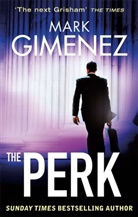 Mark Gimenez, Gimenez Mark - The Perk
