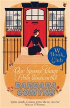 Barbara Comyns - Our Spoons Came From Woolworths