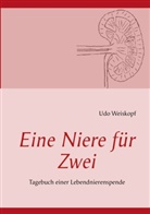 Udo Weiskopf - Eine Niere für Zwei