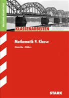 Matschk, Wolfgan Matschke, Wolfgang Matschke, Möllers, Marc Möllers, Wolfgang Matschke Marc Möller - STARK Klassenarbeiten Realschule - Mathematik 9. Klasse