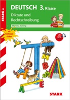 Martina Külling, Katrin Merle - STARK Diktate und Rechtschreibung 3. Klasse - Training Grundschule