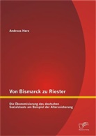 Andreas Herz - Von Bismarck zu Riester