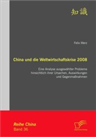 Felix Merz - China und die Weltwirtschaftskrise 2008