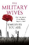 Military Wives, The Military Wives - Wherever You Are: The Military Wives