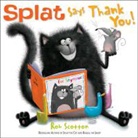 Rob Scotton - Splat Says Thank You !