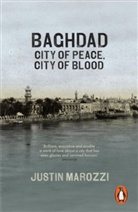 Justin Marozzi, Marozzi Justin - Baghdad