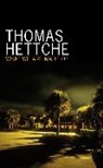 Thomas Hettche, HETTCHE THOMAS - What We Are Made Of