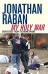 Jonathan Raban, Raban Jonathan - My Holy War