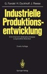 Harald Dyckhoff, G¿nter Fandel, Günter Fandel, Joachim Reese - Industrielle Produktionsentwicklung