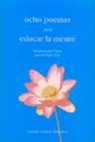 Sonam Rinchen - Ocho poemas para educar la mente