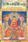 Thubten Yeshe - La realidad humana