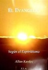 Allan Kardec - El Evangelio según el espiritismo