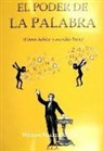 William Walker Atkinson - El poder de la palabra : cómo hablar y escribir bien