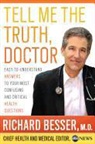 Richard Besser - Tell Me the Truth, Doctor