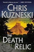 Chris Kuzneski - The Death Relic