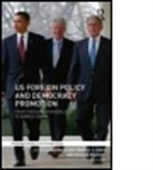 Michael Cox, Michael (EDT)/ Lynch Cox, Michael (London School of Economics Cox, Michael (London School of Economics &amp; Politic Cox, Michael Lynch Cox, Nicolas Bouchet... - Us Foreign Policy and Democracy Promotion