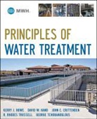 John C Crittenden, John C. Crittenden, Crittenden John C., David W Hand, David W. Hand, Hand David W.... - Principles of Water Treatment