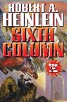Robert A. Heinlein - Sixth Column