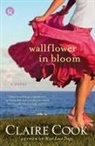 Claire Cook - Wallflower in Bloom