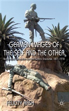 F Rash, F. Rash, Felicity J. Rash, RASH FELICITY J - German Images of the Self and the Other