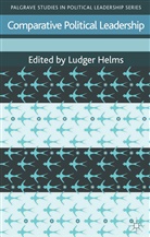 Ludger Helms, Helms Ludger, Ludger Helms - Comparative Political Leadership
