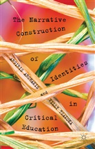 Archakis, A Archakis, A. Archakis, Argiris Archakis, Argiris Tsakona Archakis, ARCHAKIS ARGIRIS TSAKONA VILLY... - Narrative Construction of Identities in Critical Education