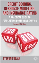 S Finlay, S. Finlay, Steven Finlay, FINLAY STEVEN - Credit Scoring, Response Modeling and Insurance Rating