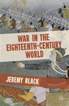 Jeremy Black, Professor Jeremy Black - War in the Eighteenth-Century World