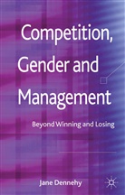 J Dennehy, J. Dennehy, Jane Dennehy, DENNEHY JANE - Competition, Gender and Management