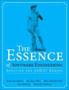 Jacobso, Ivar Jacobson, Svante Lidman, Paul McMahon, Paul E. Mcmahon, McMahon et al... - Essence of Software Engineering, The