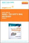 Antonio Nanci - Ten Cate's Oral Histology - Elsevier eBook on Vitalsource (Retail Access Card): Development, Structure, and Function