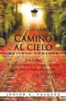 J. Nior E. V. Squez, Jaunior E. Vaasquez, Junior E. Vasquez - Camino Al Cielo