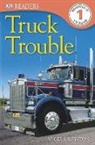 Angela Royston - DK Readers L1: Truck Trouble