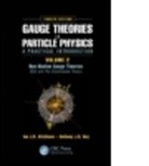 Ian J R Aitchison, Ian J R (Professor Emeritus Aitchison, Ian J R Hey Aitchison, Ian J. R. Aitchison, Ian J. R. Hey Aitchison, Ian J.r. Hey Aitchison... - Gauge Theories in Particle Physics: A Practical Introduction, Volume