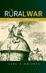 Carl Griffin, Carl J Griffin, Carl J. Griffin, Griffin Carl J. - Rural War
