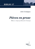 Bernard J Bourque, Bernard J. Bourque, Bernard J. Bourque, Bernar J Bourque, Bernard J Bourque - Abbé d`Aubignac: Pièces en prose