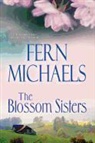 Fern Michaels - Blossom Sisters