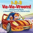 Sarah Lynn, Daniel Griffo - 1-2-3 Va-Va-Vroom!: A Counting Book