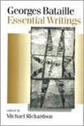 Georges Bataille, Michael Richardson, Michael Richardson - Georges Bataille: Essential Writings