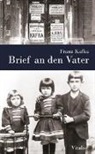 Elisabeth Fuchs, Fran Kafka, Franz Kafka, Franz Kafka - Brief an den Vater