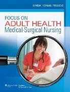Linda Honan Pellico - Pellico, Focus on Adult Health Text & Handbook Package
