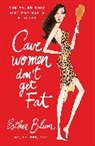 Esther Blum - Cave Women Don't Get Fat