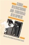 J. W. Henderson, Manuel Castells, Jeffrey Henderson - Global Restructuring and Territorial Development