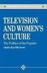 Mary Ellen Brown, Mary  Ellen Brown, Mary  Ellen Ellen Brown, Mary Ellen Brown - Television and Women''s Culture